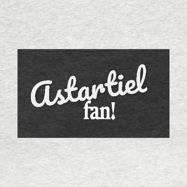 Astartiel fan! by astartiel